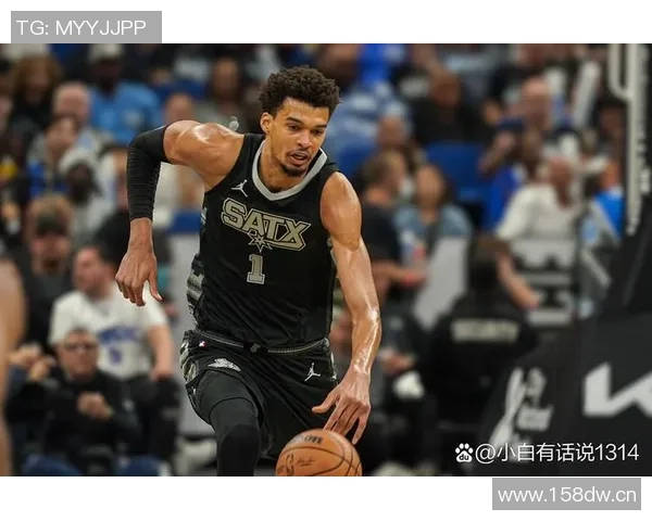 文班亚马信心满满科内特加盟助力球队成联盟顶级护框防线